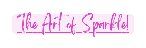 The Art of Sparkle